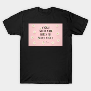 Feminist quote on floral background (Irina Dunn) T-Shirt